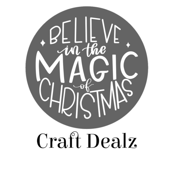 Believe in the Magic of Christmas Round Stencil