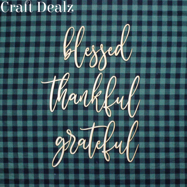 Laser Grateful, Thankful, Blessed words