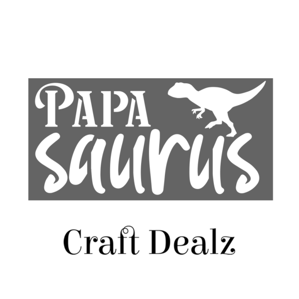 Papa-saurus Stencil