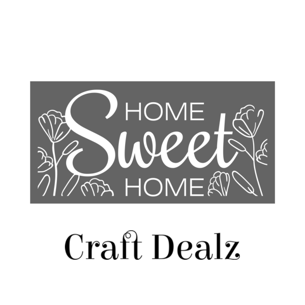 Home Sweet Home 4x8 Stencil