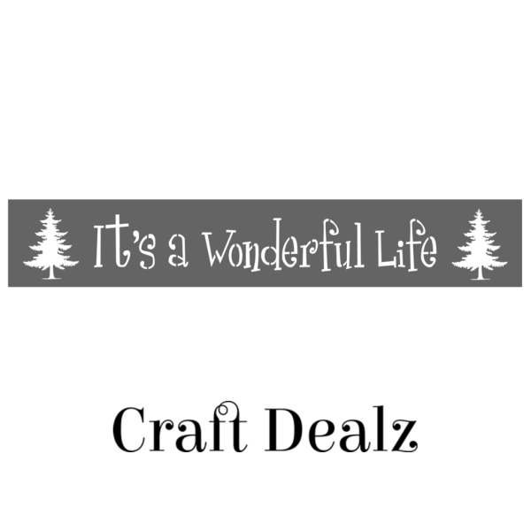 It's A Wonderful Life Stencil