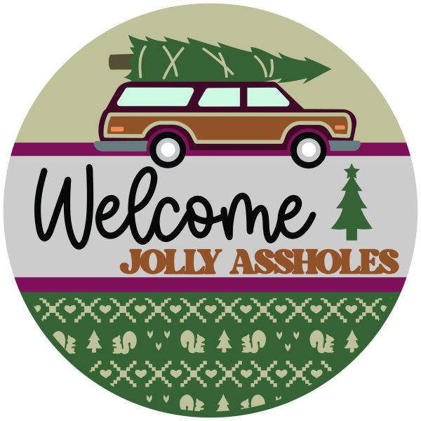 Welcome Jolly Assholes Overlay w Circle